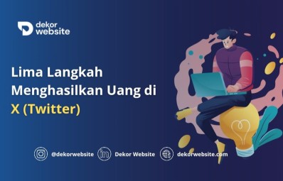 Lima Langkah Menghasilkan Uang di X (Twitter)