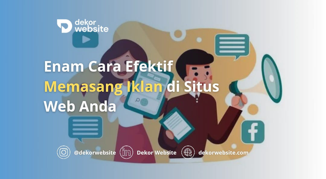 Enam Cara Efektif Memasang Iklan di Situs Web Anda