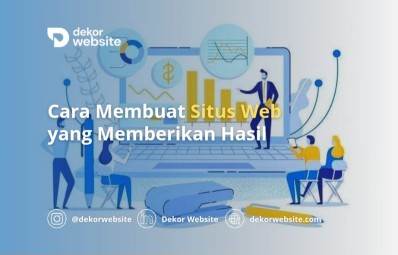 Cara Membuat Situs Web yang Memberikan Hasil