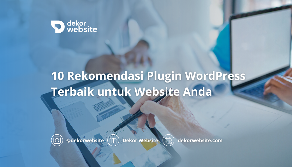 10 Rekomendasi Plugin WordPress Terbaik untuk Website Anda