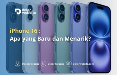 iPhone 16: Fitur Terbaru, Inovasi Menarik, dan Pembaruan yang Perlu Diketahu