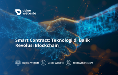 Smart Contract: Teknologi di Balik Revolusi Blockchain