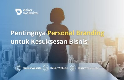 Pentingnya Personal Branding untuk Kesuksesan Bisnis