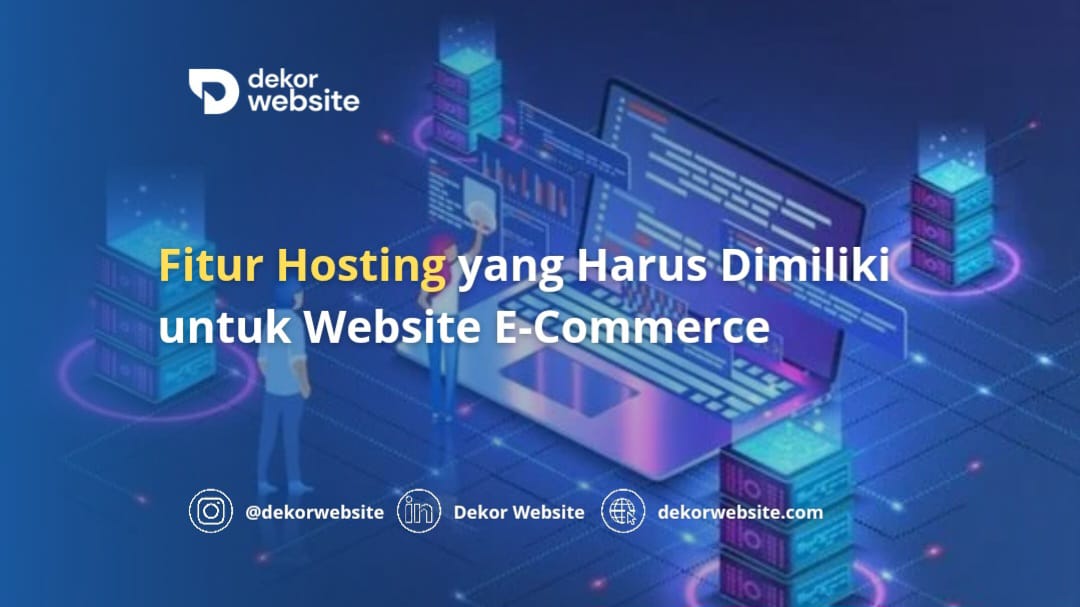 Fitur Hosting yang Harus Dimiliki untuk Website E-Commerce