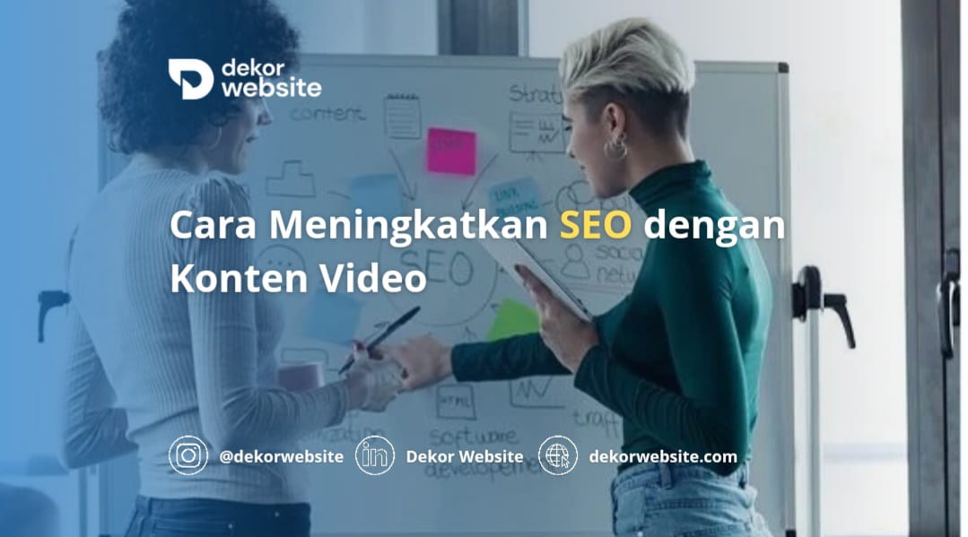 Cara Meningkatkan  Search Engine Optimization dengan Konten Video