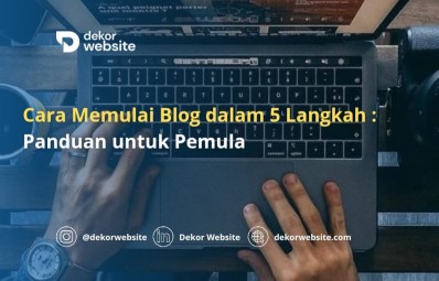 Cara Memulai Blog dalam 5 Langkah: Panduan untuk Pemula