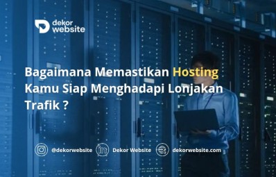 Bagaimana Memastikan Hosting Kamu Siap Menghadapi Lonjakan Trafik?