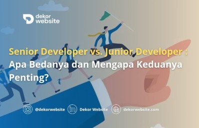 Senior Developer vs. Junior Developer: Apa Bedanya dan Mengapa Keduanya Penting?