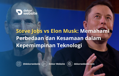 Steve Jobs vs Elon Musk: Memahami Perbedaan dan Kesamaan dalam Kepemimpinan Teknologi