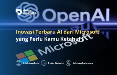 Inovasi Terbaru Artificial Intelligence dari Microsoft yang Perlu Kamu Ketahui!