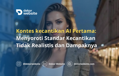 Kontes kecantikan AI Pertama: Menyoroti Standar Kecantikan Tidak Realistis dan Dampaknya