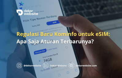 Regulasi Baru Kominfo untuk Layanan eSIM: Apa Saja yang Terlibat dalam Aturan Terbaru Ini?