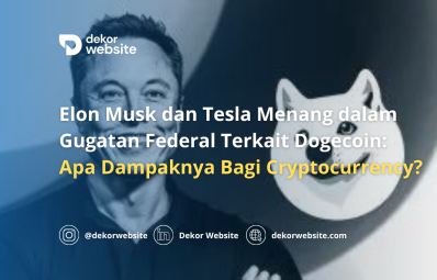 Elon Musk dan Tesla Menang dalam Gugatan Federal Dogecoin:  Apa Dampaknya Bagi Cryptocurrency?