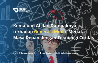 Kemajuan AI dan Dampaknya terhadap Generasi Muda: Menata Masa Depan dengan Teknologi Cerdas