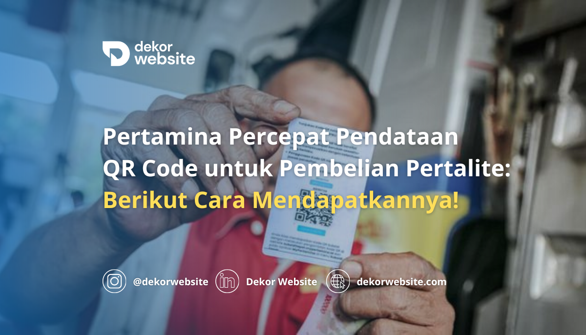 Pertamina Percepat Pendataan  QR Code untuk Pembelian Pertalite:  Berikut Cara Mendapatkannya!