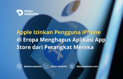 Apple Izinkan Pengguna iPhone di Eropa Menghapus Aplikasi App Store dari Perangkat Mereka