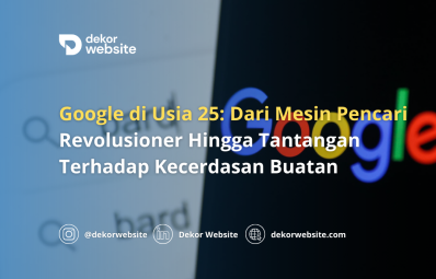 Google di Usia 25: Dari Mesin Pencari Revolusioner Hingga Tantangan Terhadap Kecerdasan Buatan