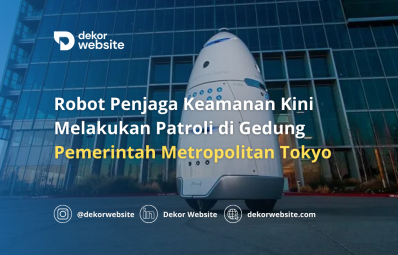 Robot Penjaga Keamanan Kini Melakukan Patroli di Gedung Pemerintah Metropolitan Tokyo