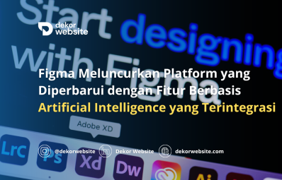 Figma Luncurkan Platform yang Diperbarui dengan Fitur Berbasis AI yang Terintegrasi