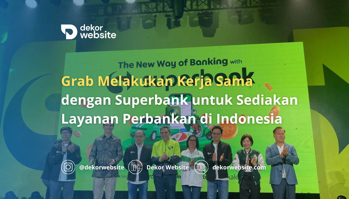 Grab Melakukan Kerja Sama dengan Superbank untuk Sediakan Layanan Perbankan di Indonesia