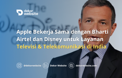 Apple Bekerja Sama dengan Bharti Airtel & Disney untuk Layanan Televisi & Telekomunikasi India