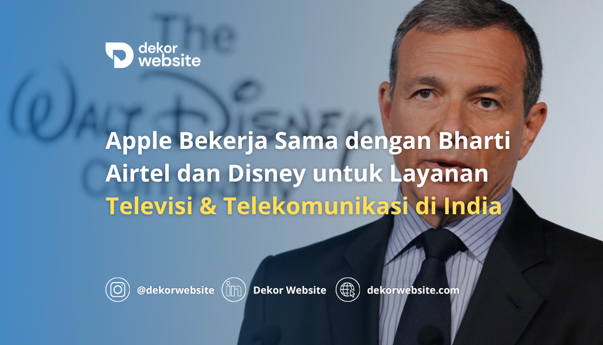 Apple Bekerja Sama dengan Bharti Airtel & Disney untuk Layanan Televisi & Telekomunikasi India