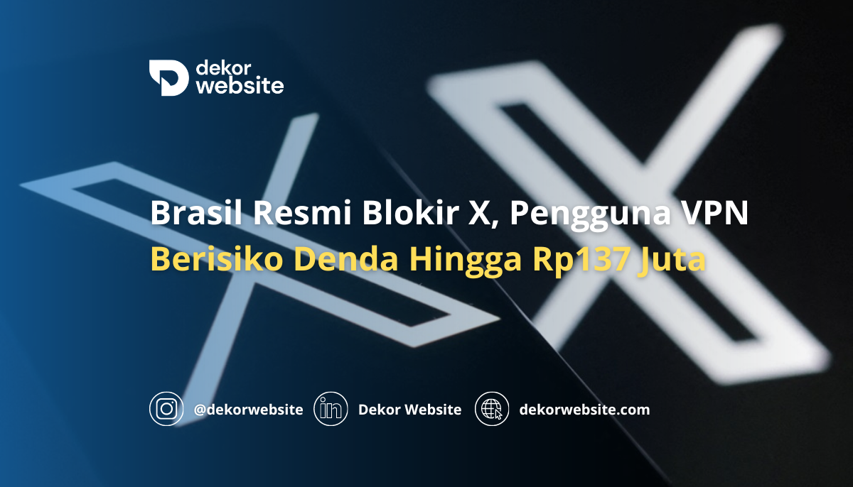 Brasil Resmi Blokir X, Pengguna VPN Berisiko Denda Hingga Rp137 Juta