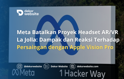 Meta Batalkan Proyek Headset AR/VR  La Jolla: Persaingan dengan Apple Vision Pro