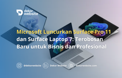 Microsoft Luncurkan Surface Pro 11 dan Surface Laptop 7: Terobosan Baru untuk Bisnis dan Profesional