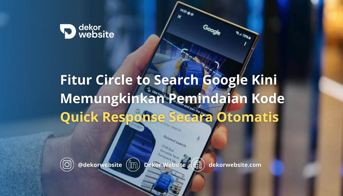 Fitur Circle to Search Google Kini Memungkinkan Pemindaian Kode QR Secara Otomatis