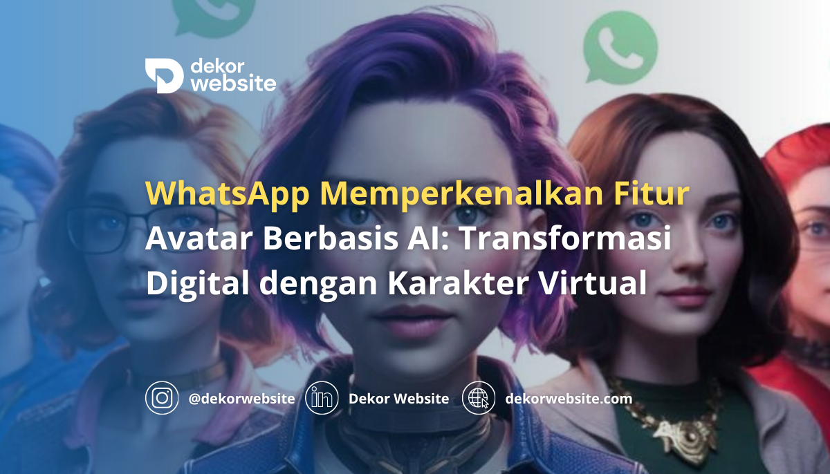 WhatsApp Perkenalkan Fitur Avatar Berbasis AI:  Transformasi Digital dengan Karakter Virtual