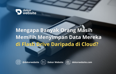 Mengapa Banyak Orang Masih Memilih Menyimpan Data di Flash Drive Daripada di Cloud