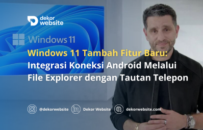 Windows 11 Tambah Fitur Baru: Integrasi Koneksi Android Melalui File Explorer dengan Tautan Telepon