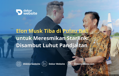 Elon Musk Tiba di Bali untuk Peresmian Starlink: Disambut Luhut Pandjaitan & Layanan Satelit Baru