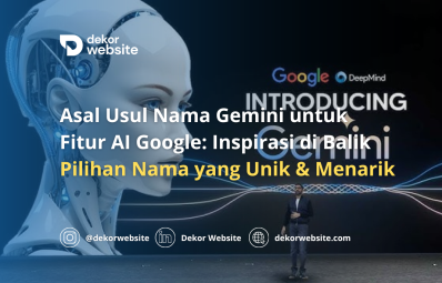 Asal Usul Nama Gemini untuk Fitur AI Google: Inspirasi di Balik Pilihan Nama yang Menarik