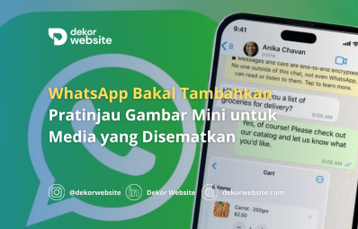 WhatsApp Bakal Tambahkan Pratinjau Gambar Mini untuk  Media yang Disematkan