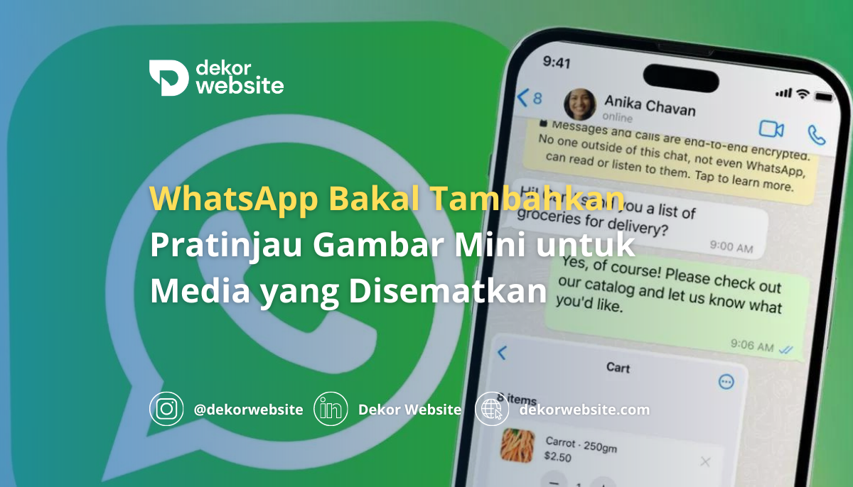 WhatsApp Bakal Tambahkan Pratinjau Gambar Mini untuk  Media yang Disematkan