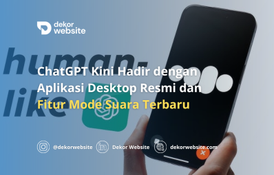 ChatGPT Kini Hadir dengan Aplikasi Desktop Resmi dan Fitur Mode Suara Terbaru