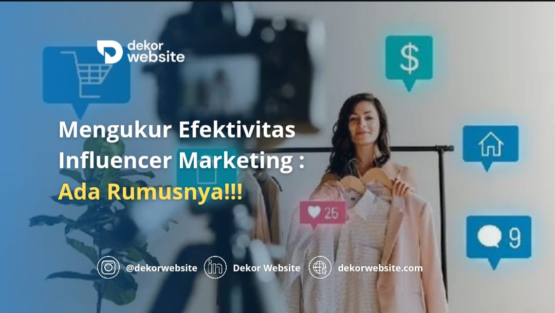 Mengukur Efektivitas Influencer Marketing: Ada Rumusnya!