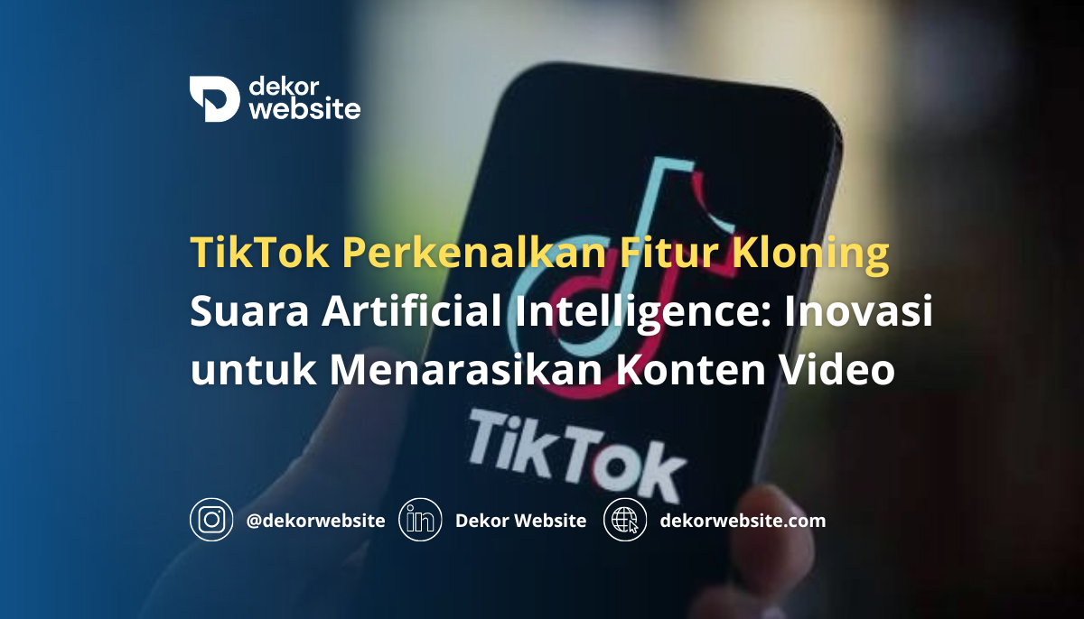 TikTok Perkenalkan Fitur Kloning Suara AI: Inovasi Baru untuk Menarasikan Konten Video