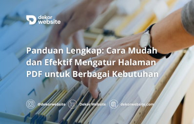 Panduan Lengkap: Cara Mudah dan Efektif Mengatur Halaman PDF untuk Berbagai Kebutuhan