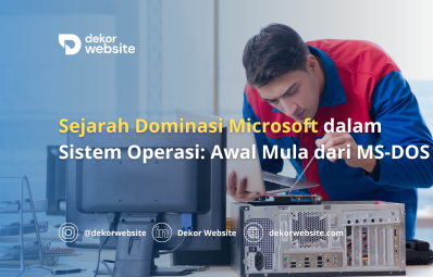 Sejarah Dominasi Microsoft dalam Sistem Operasi: Awal Mula dari MS-DOS