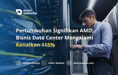 Pertumbuhan Signifikan AMD: Bisnis Data Center Mengalami Kenaikan 115%