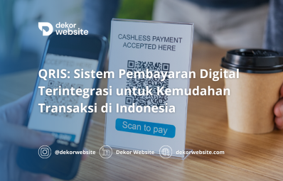 QRIS: Sistem Pembayaran Digital Terintegrasi untuk Kemudahan Transaksi di Indonesia