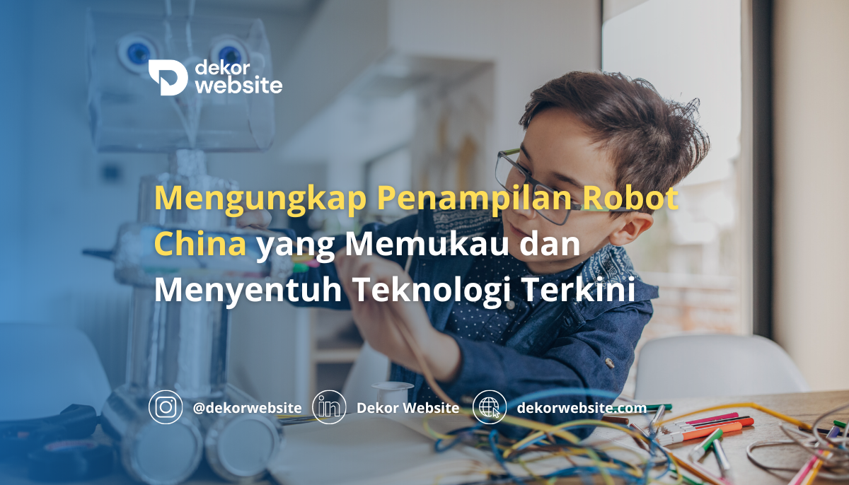 Inilah Penampilan Robot China yang Memukau Dengan Teknologi Terkini: Apa yang Bisa Diharapkan?