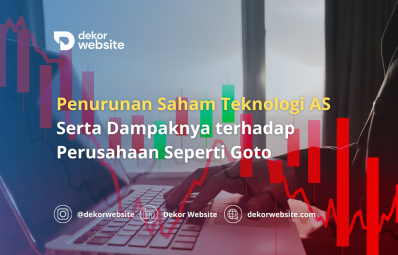 Penurunan Saham Teknologi AS dan Dampaknya terhadap Perusahaan Seperti Goto