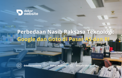 Perbedaan Nasib Raksasa Teknologi: Google dan Goto di Pasar AS dan RI