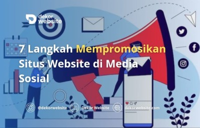 7 Langkah Mempromosikan Situs Website di Media Sosial