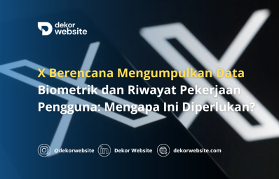 Platform X Berencana Kumpulkan Data Biometrik dan Riwayat Pekerjaan Pengguna