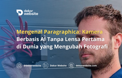 Mengenal Paragraphica: Kamera Berbasis AI Tanpa Lensa Pertama di Dunia